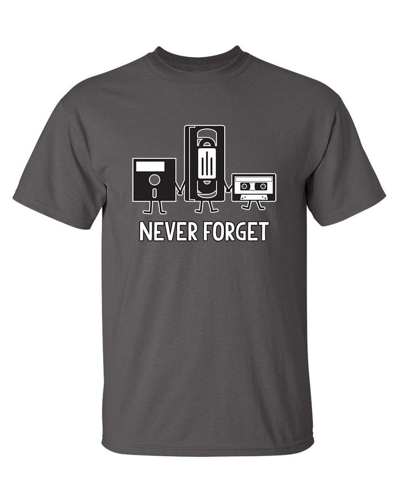 Feelin Good Tees Never Forget Graphic Novelty Sarcastic Funny T Shirt M Charcoal - Image 1